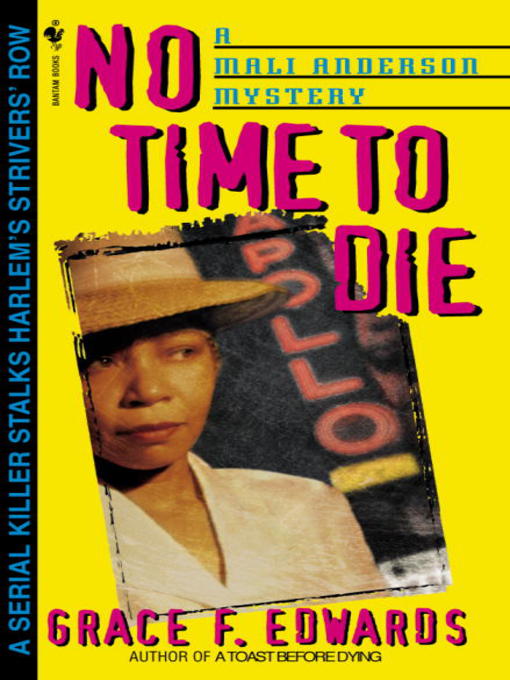 Title details for No Time to Die by Grace F. Edwards - Available